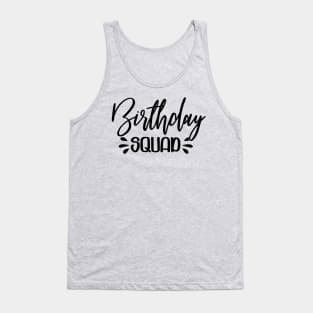 Birthday Squad Tank Top